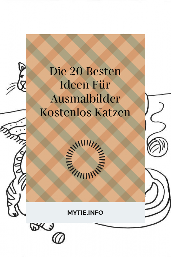 Die 20 Besten Ideen Für Ausmalbilder Kostenlos Katzen